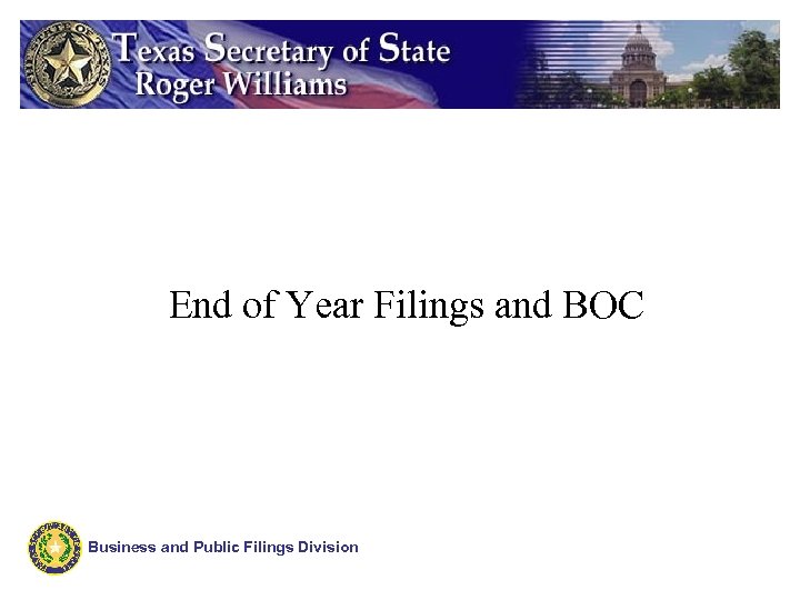 End of Year Filings and BOC Business and Public Filings Division 
