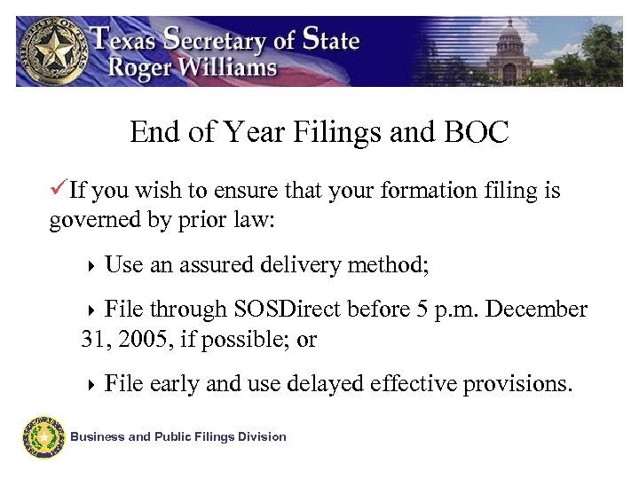 End of Year Filings and BOC üIf you wish to ensure that your formation