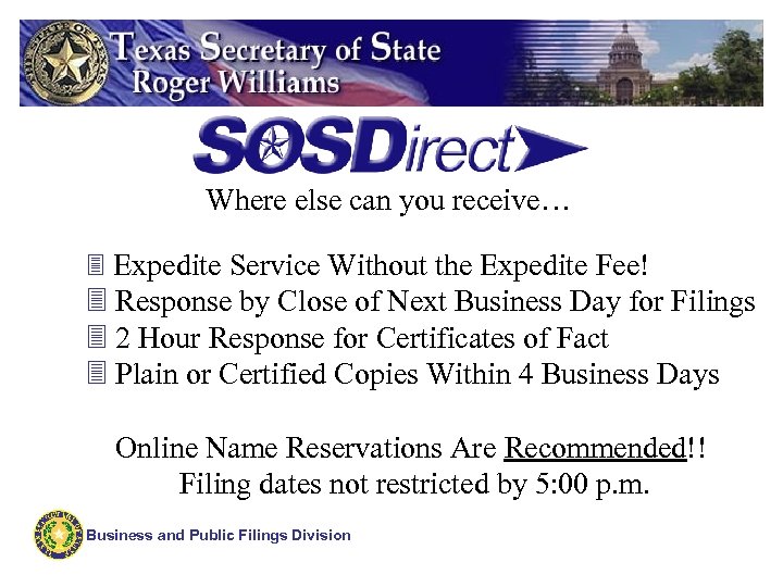 Where else can you receive… 3 Expedite Service Without the Expedite Fee! 3 Response