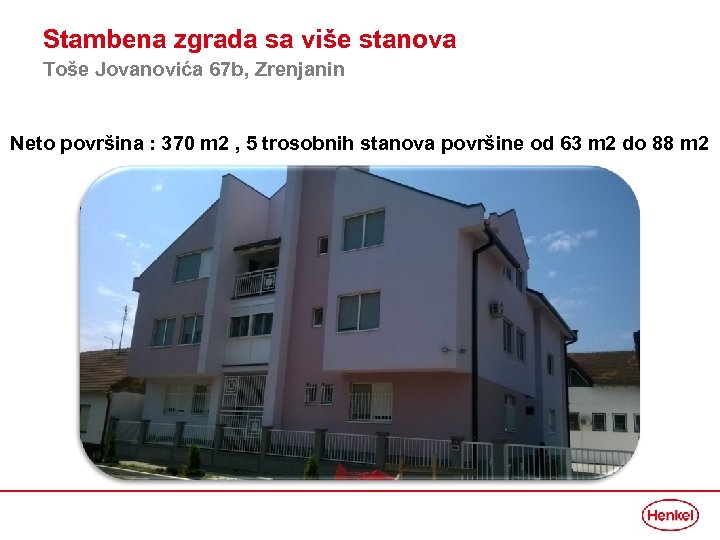 Stambena zgrada sa više stanova Toše Jovanovića 67 b, Zrenjanin Neto površina : 370