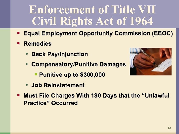 Enforcement of Title VII Civil Rights Act of 1964 § Equal Employment Opportunity Commission