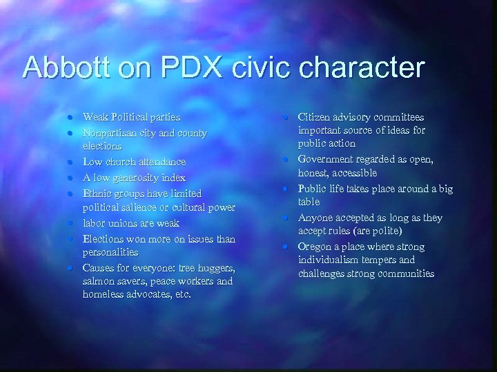 Abbott on PDX civic character · Weak Political parties · Nonpartisan city and county