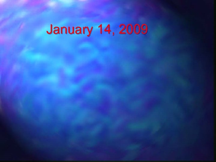January 14, 2009 