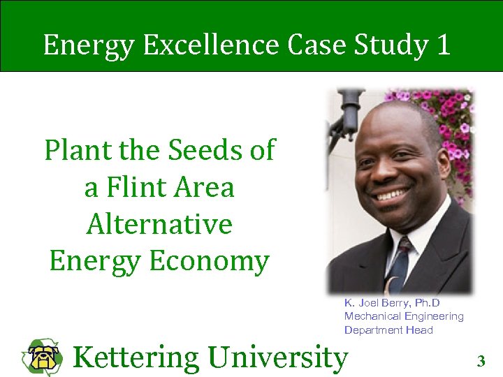 Energy Excellence Case Study 1 Plant the Seeds of a Flint Area Alternative Energy