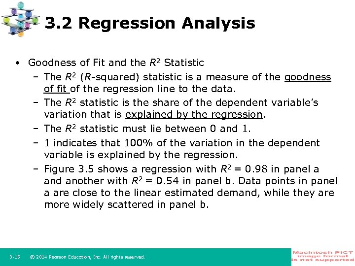 3. 2 Regression Analysis • Goodness of Fit and the R 2 Statistic –