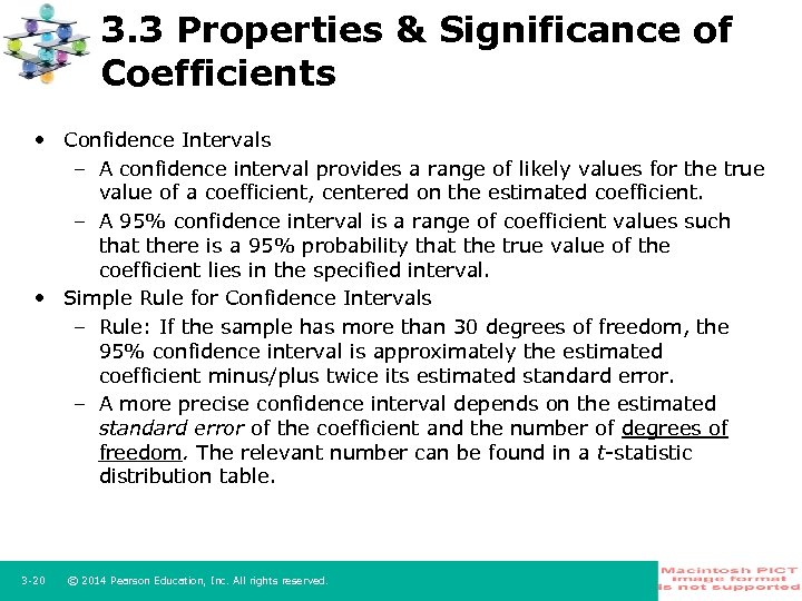 3. 3 Properties & Significance of Coefficients • Confidence Intervals – A confidence interval