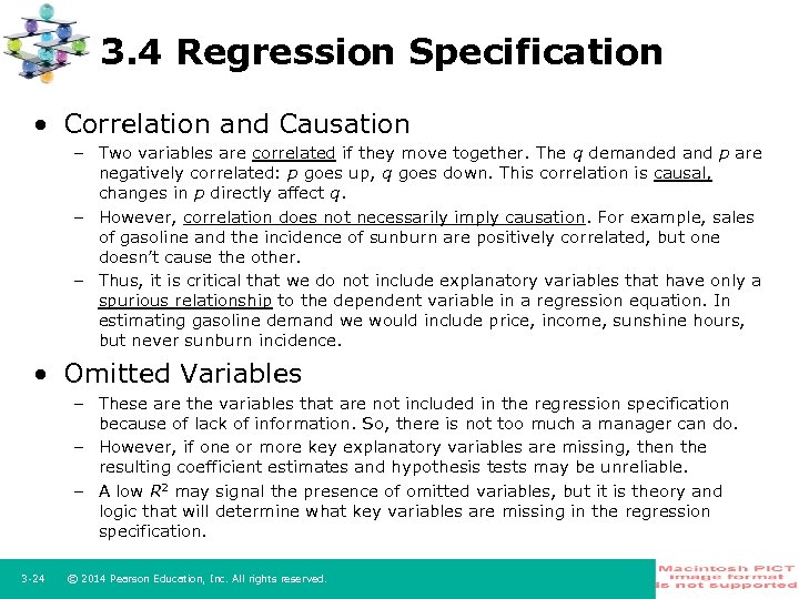 3. 4 Regression Specification • Correlation and Causation – Two variables are correlated if