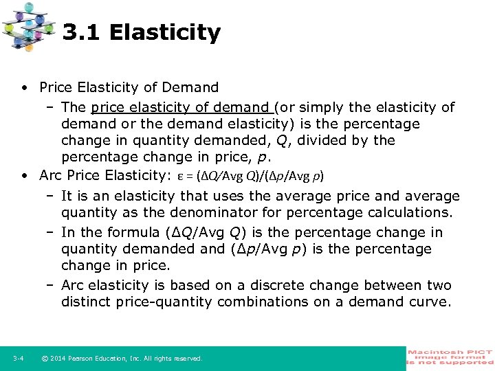 3. 1 Elasticity • Price Elasticity of Demand – The price elasticity of demand