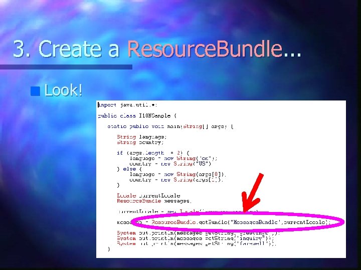3. Create a Resource. Bundle. . . n Look! 