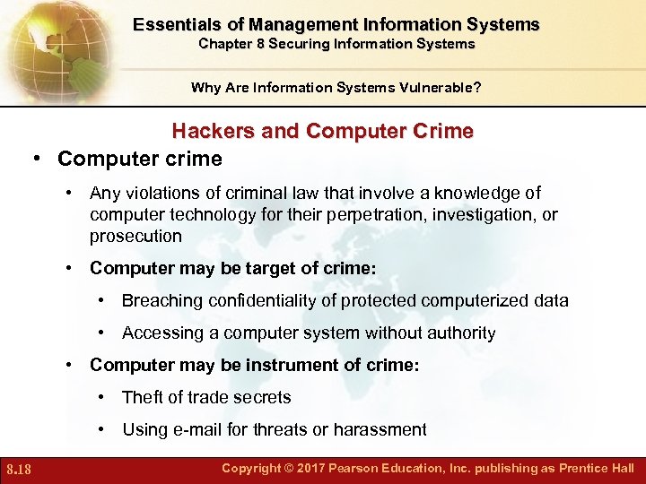 Essentials of Management Information Systems Chapter 8 Securing Information Systems Why Are Information Systems