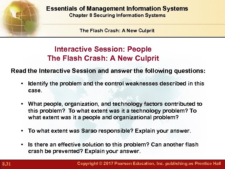 Essentials of Management Information Systems Chapter 8 Securing Information Systems The Flash Crash: A