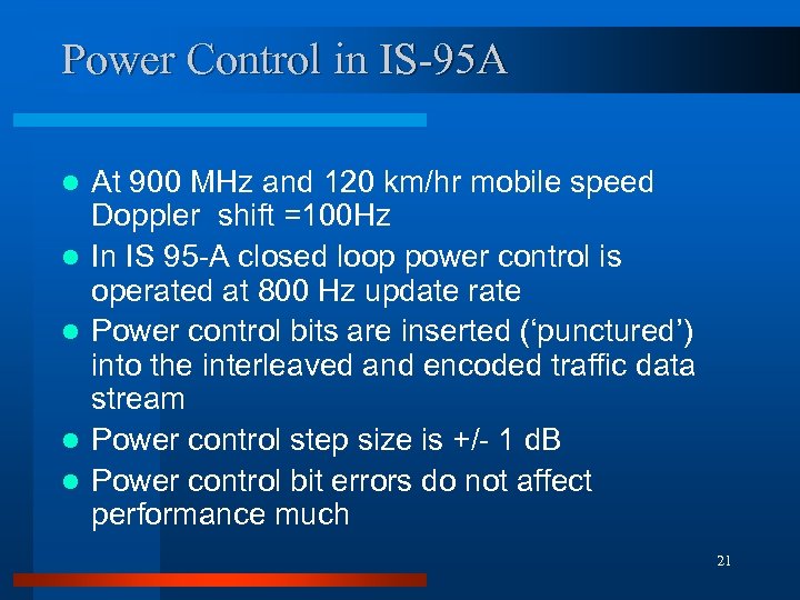 Power Control in IS-95 A l l l At 900 MHz and 120 km/hr