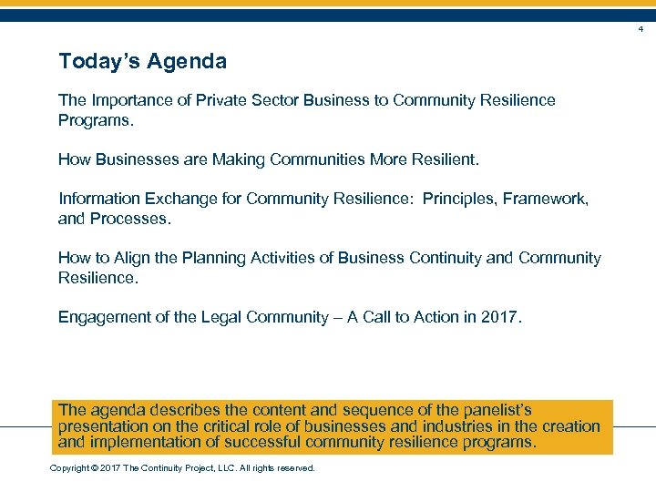 4 Today’s Agenda The Importance of Private Sector Business to Community Resilience Programs. How