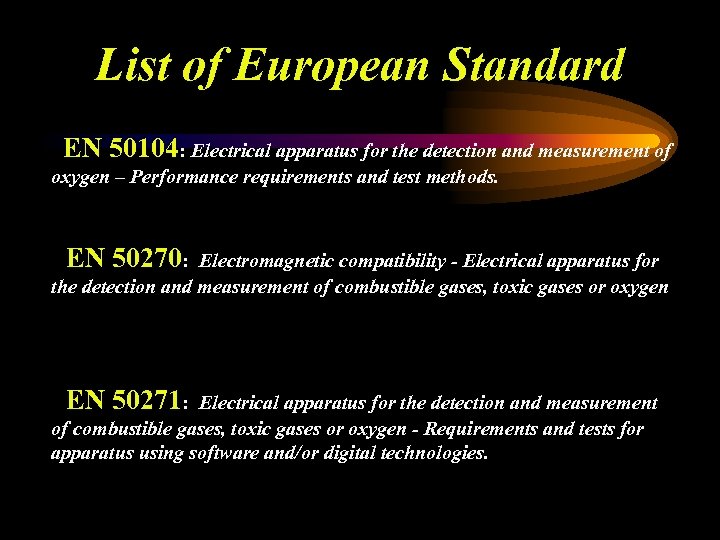 List of European Standard EN 50104: Electrical apparatus for the detection and measurement of