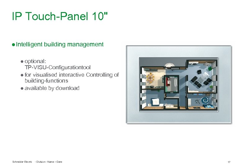 IP Touch-Panel 10" ● Intelligent building management ● optional: TP-VISU-Configurationtool ● for visualised interactive