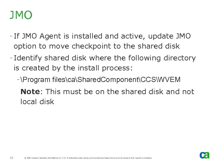JMO - If JMO Agent is installed and active, update JMO option to move