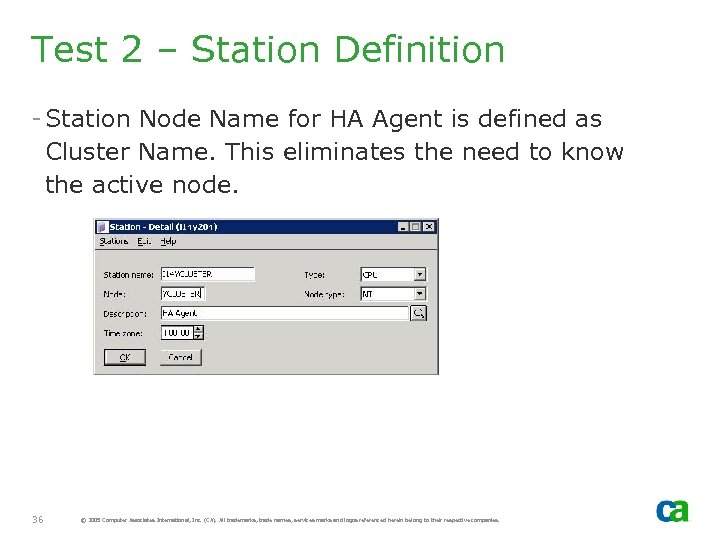 Test 2 – Station Definition - Station Node Name for HA Agent is defined