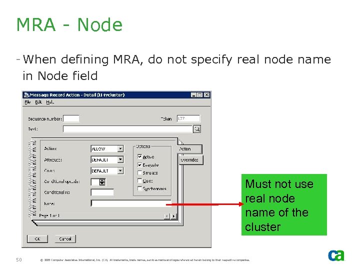 MRA - Node - When defining MRA, do not specify real node name in