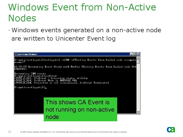 Windows Event from Non-Active Nodes - Windows events generated on a non-active node are