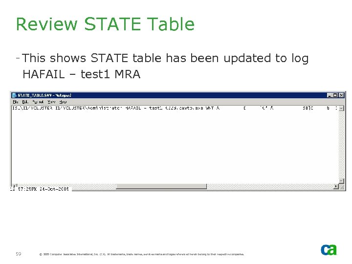 Review STATE Table - This shows STATE table has been updated to log HAFAIL
