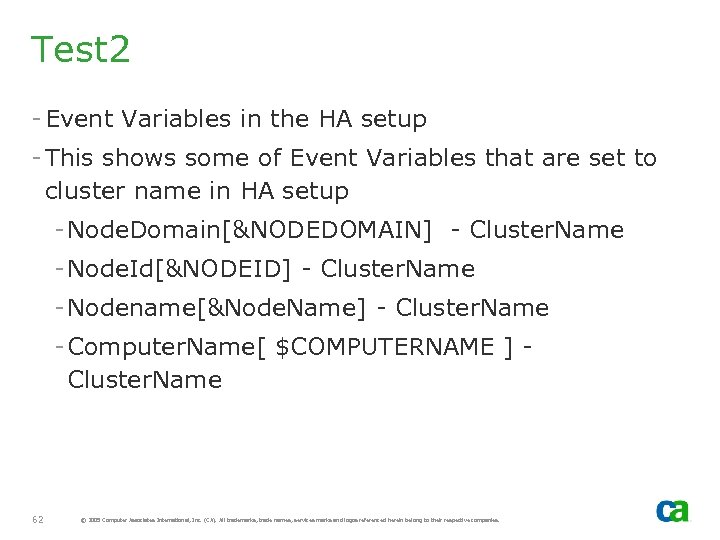 Test 2 - Event Variables in the HA setup - This shows some of