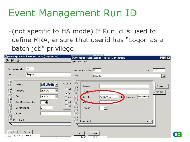 Event Management Run ID - (not specific to HA mode) If Run id is