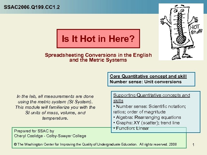 SSAC 2006. Q 199. CC 1. 2 Is It Hot in Here? Spreadsheeting Conversions