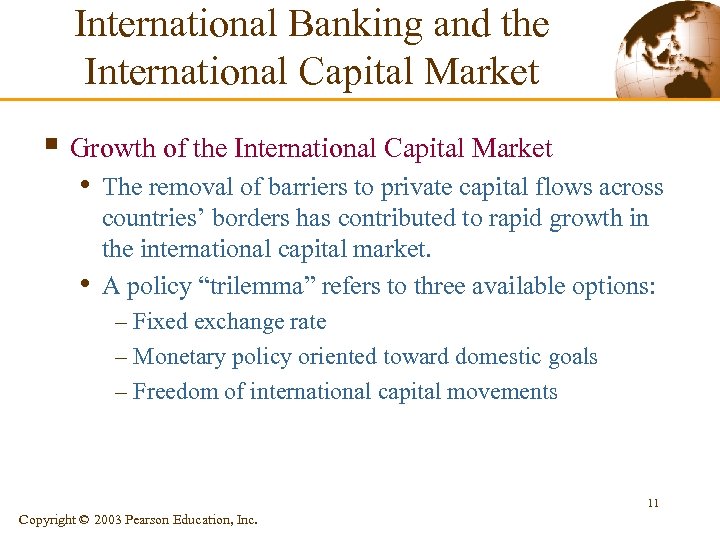 International Banking and the International Capital Market § Growth of the International Capital Market