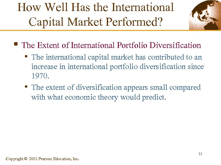 How Well Has the International Capital Market Performed? § The Extent of International Portfolio