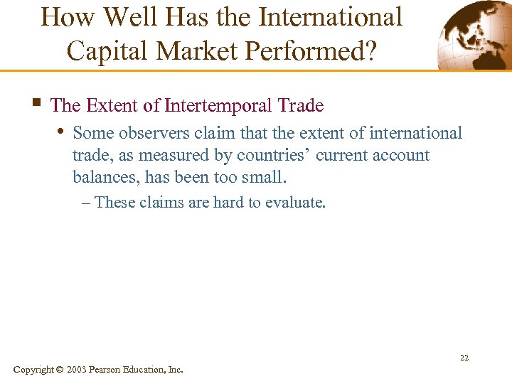 How Well Has the International Capital Market Performed? § The Extent of Intertemporal Trade