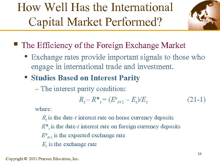 How Well Has the International Capital Market Performed? § The Efficiency of the Foreign