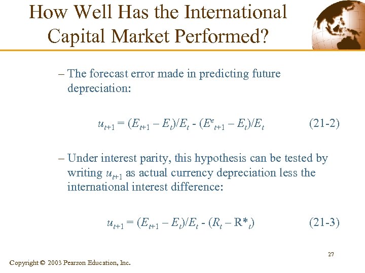 How Well Has the International Capital Market Performed? – The forecast error made in