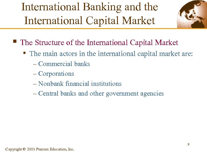 International Banking and the International Capital Market § The Structure of the International Capital