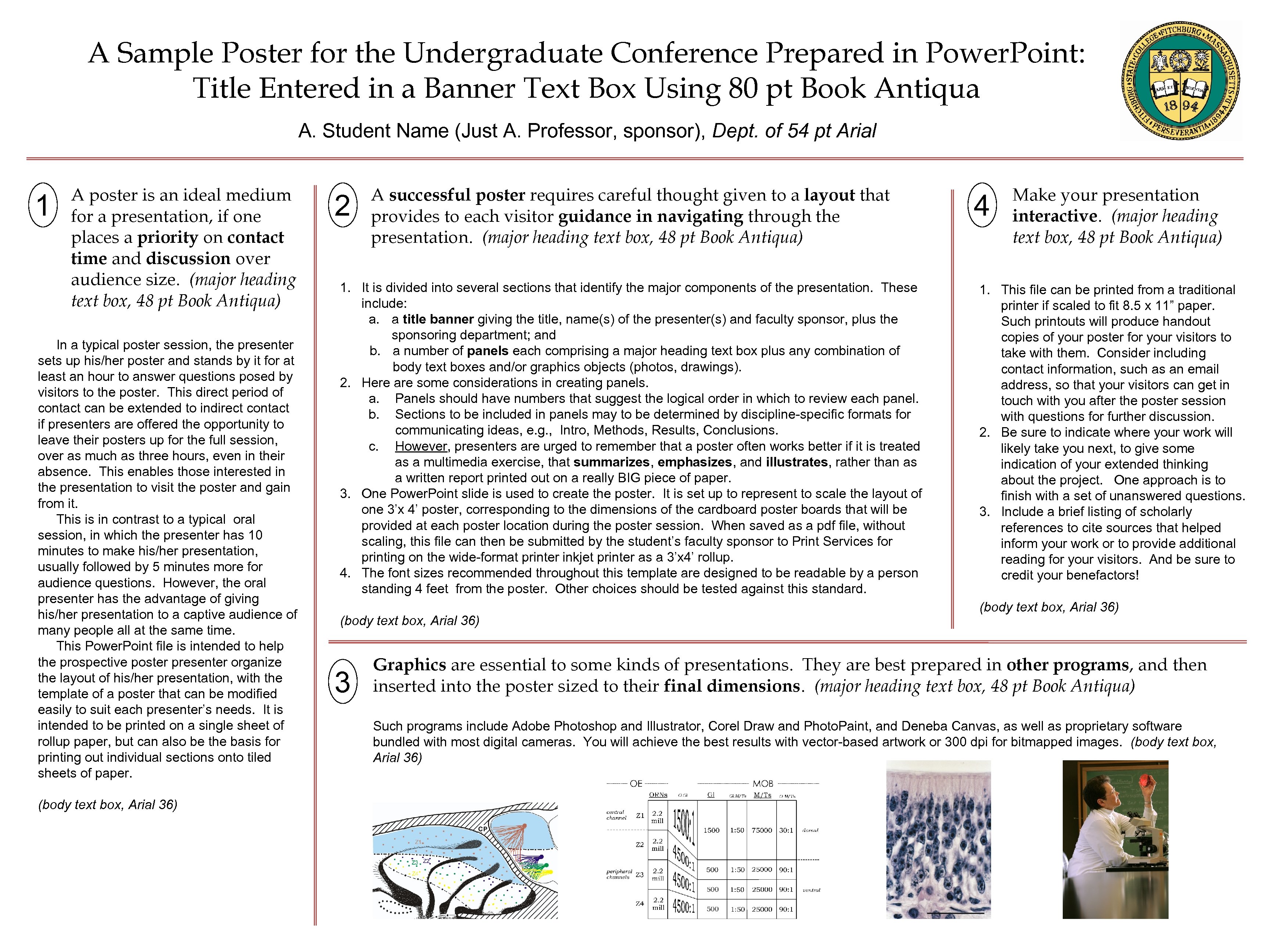 A Sample Poster for the Undergraduate Conference Prepared in Power. Point: Title Entered in
