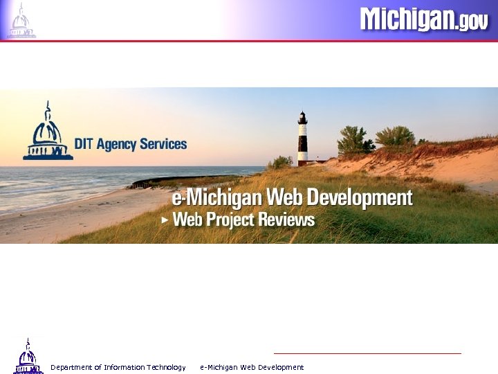 Department of Information Technology e-Michigan Web Development 