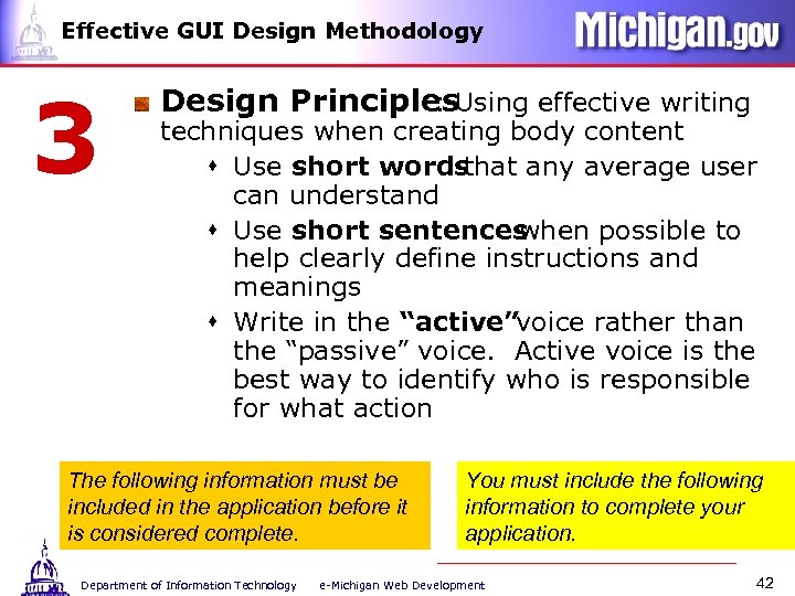 Effective GUI Design Methodology 3 Design Principles : Using effective writing techniques when creating
