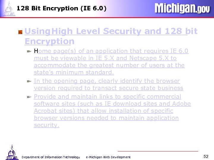 128 Bit Encryption (IE 6. 0) Using High Level Security and 128 bit Encryption
