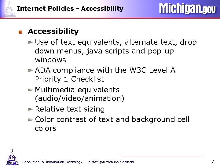 Internet Policies - Accessibility Use of text equivalents, alternate text, drop down menus, java