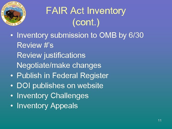 FAIR Act Inventory (cont. ) • Inventory submission to OMB by 6/30 Review #’s