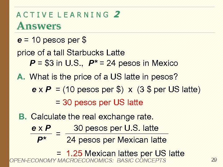 ACTIVE LEARNING Answers 2 e = 10 pesos per $ price of a tall