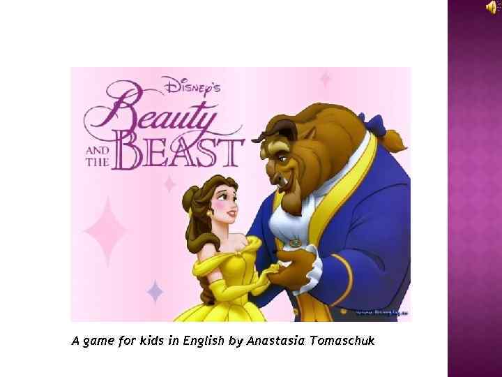 A game for kids in English by Anastasia Tomaschuk 