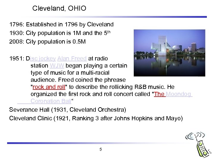 Cleveland, OHIO 1796: Established in 1796 by Cleveland 1930: City population is 1 M