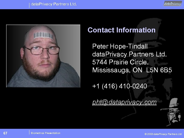 data. Privacy Partners Ltd. Contact Information Peter Hope-Tindall data. Privacy Partners Ltd. 5744 Prairie