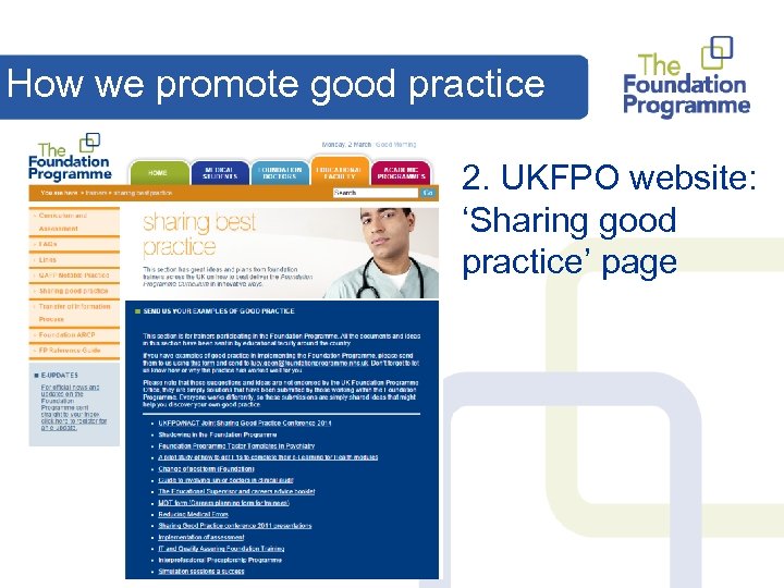 How we promote good practice 2. UKFPO website: ‘Sharing good practice’ page 