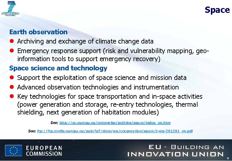 Space Earth observation l Archiving and exchange of climate change data l Emergency response