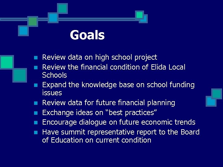 Goals n n n n Review data on high school project Review the financial