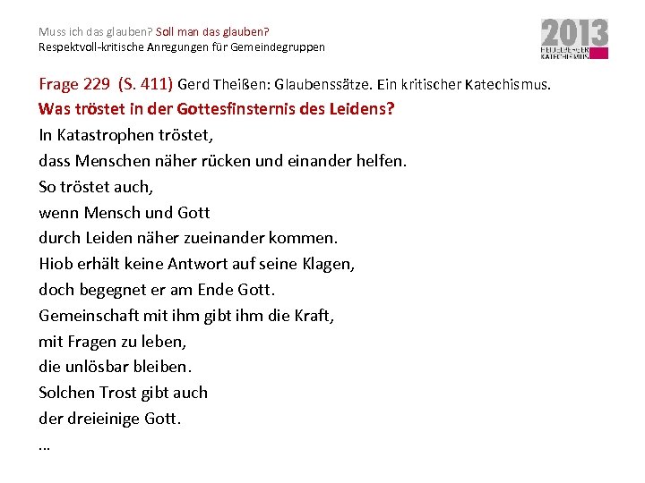 Muss ich das glauben? Soll man das glauben? Respektvoll-kritische Anregungen für Gemeindegruppen Frage 229
