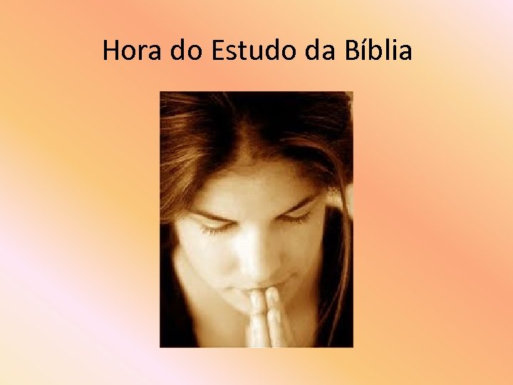 Hora do Estudo da Bíblia 