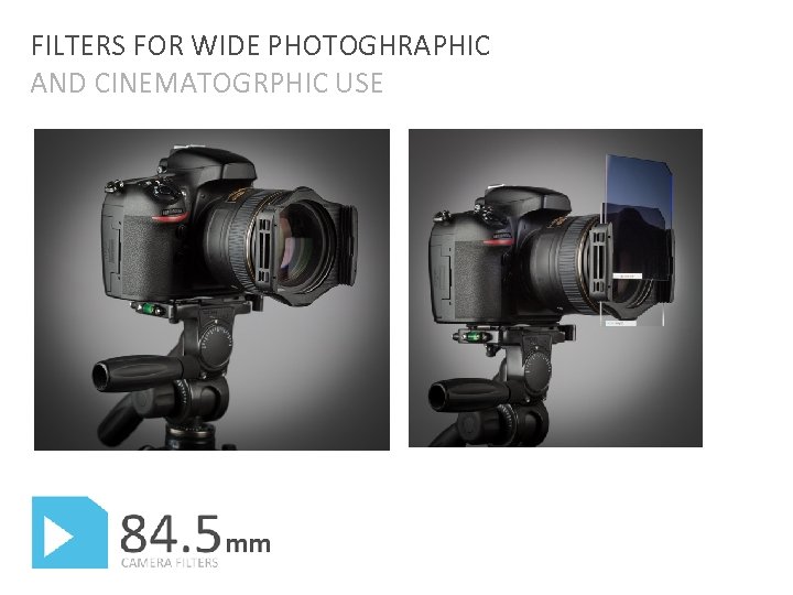 FILTERS FOR WIDE PHOTOGHRAPHIC AND CINEMATOGRPHIC USE 