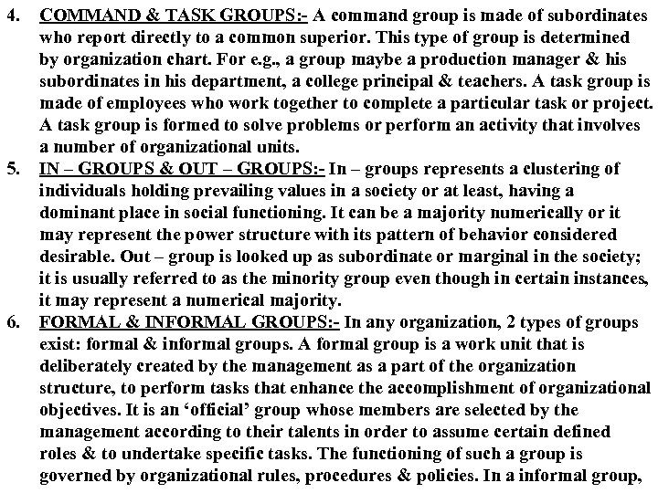 4. 5. 6. COMMAND & TASK GROUPS: - A command group is made of